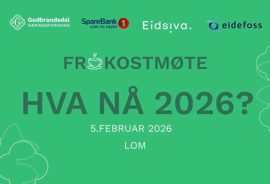 Frokostmøte: Hvordan blir 2026 for næringslivet i Gudbrandsdalen?
